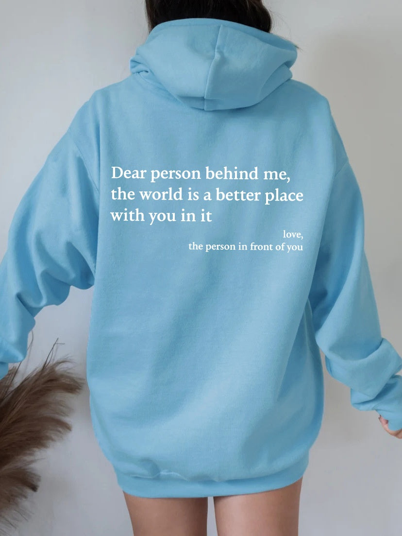 Dear Person Behind Me Hoodie – Wear Your Message, Change Someone’s Day